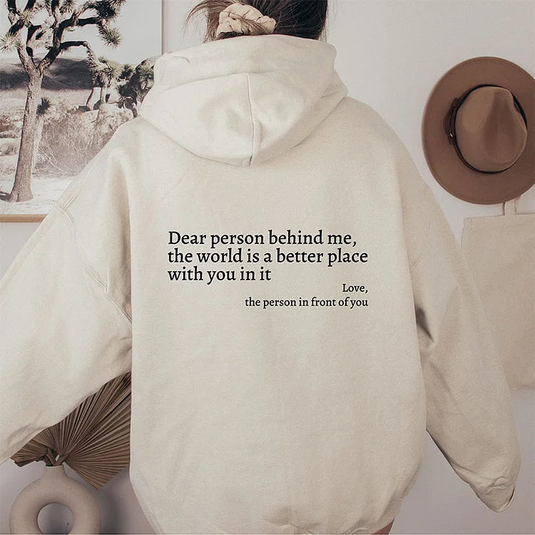 Golysa® Dear Person Behind Me Sweatshirt
