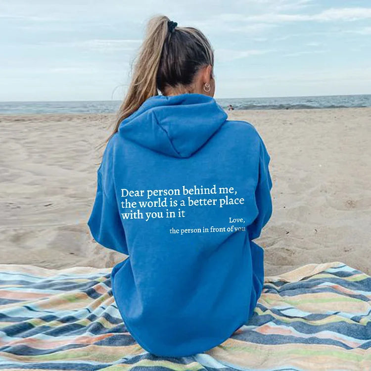 Golysa® Dear Person Behind Me Sweatshirt